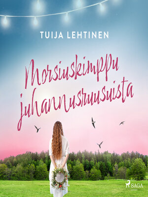 cover image of Morsiuskimppu juhannusruusuista